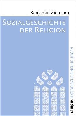 Paperback Sozialgeschichte der Religion von Benjamin Ziemann