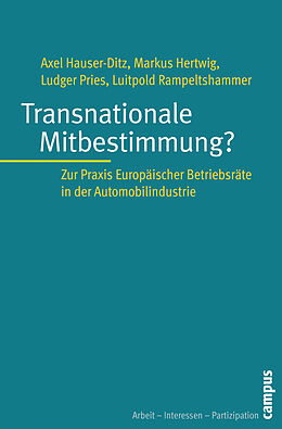Paperback Transnationale Mitbestimmung? von Axel Hauser-Ditz, Markus Hertwig, Ludger Pries
