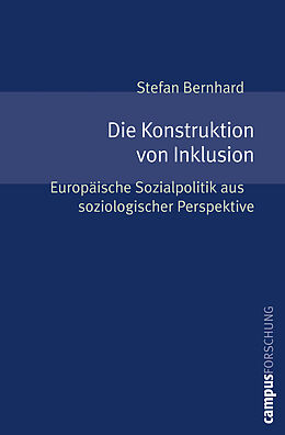 Paperback Die Konstruktion von Inklusion von Stefan Bernhard