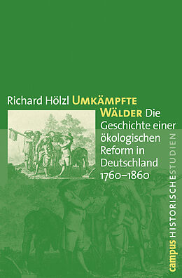 Paperback Umkämpfte Wälder von Richard Hölzl