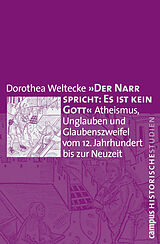 Paperback Der Narr spricht: Es ist kein Gott von Dorothea Weltecke