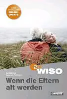 Paperback WISO: Wenn die Eltern alt werden von Kai Dietrich, Susanne Pohlmann