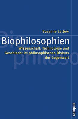 Kartonierter Einband Biophilosophien von Susanne Lettow