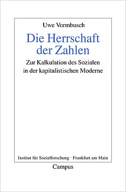 Paperback Die Herrschaft der Zahlen von Uwe Vormbusch
