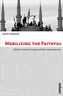 Couverture cartonnée Mobilizing the Faithful de Stefan Malthaner