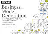 Kartonierter Einband Business Model Generation von Alexander Osterwalder, Yves Pigneur
