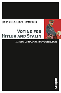 Couverture cartonnée Voting for Hitler and Stalin de 