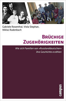 Paperback Brüchige Zugehörigkeiten von Gabriele Rosenthal, Viola Stephan, Niklas Radenbach