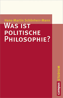 Paperback Was ist politische Philosophie? von Hans-Martin Schönherr-Mann