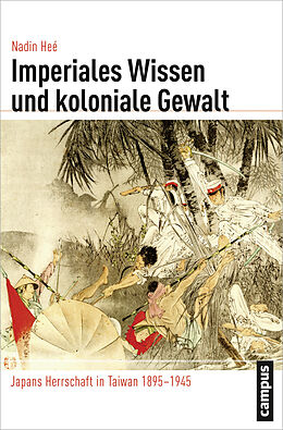 Paperback Imperiales Wissen und koloniale Gewalt von Nadin Heé