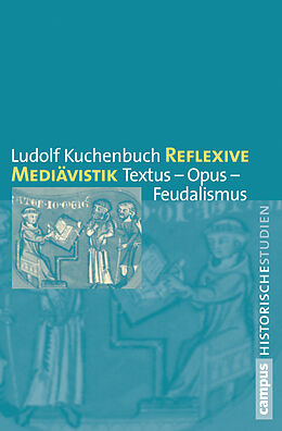 Paperback Reflexive Mediävistik von Ludolf Kuchenbuch