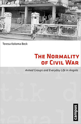 Couverture cartonnée The Normality of Civil War de Teresa Koloma Beck