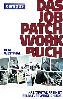 Paperback Das Job-Patchwork-Buch von Beate Westphal, Anne Jacoby