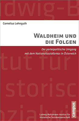 Kartonierter Einband Waldheim und die Folgen von Cornelius Lehnguth