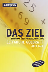 Fester Einband Das Ziel von Eliyahu M. Goldratt, Jeff Cox