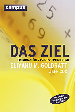 Fester Einband Das Ziel von Eliyahu M. Goldratt, Jeff Cox