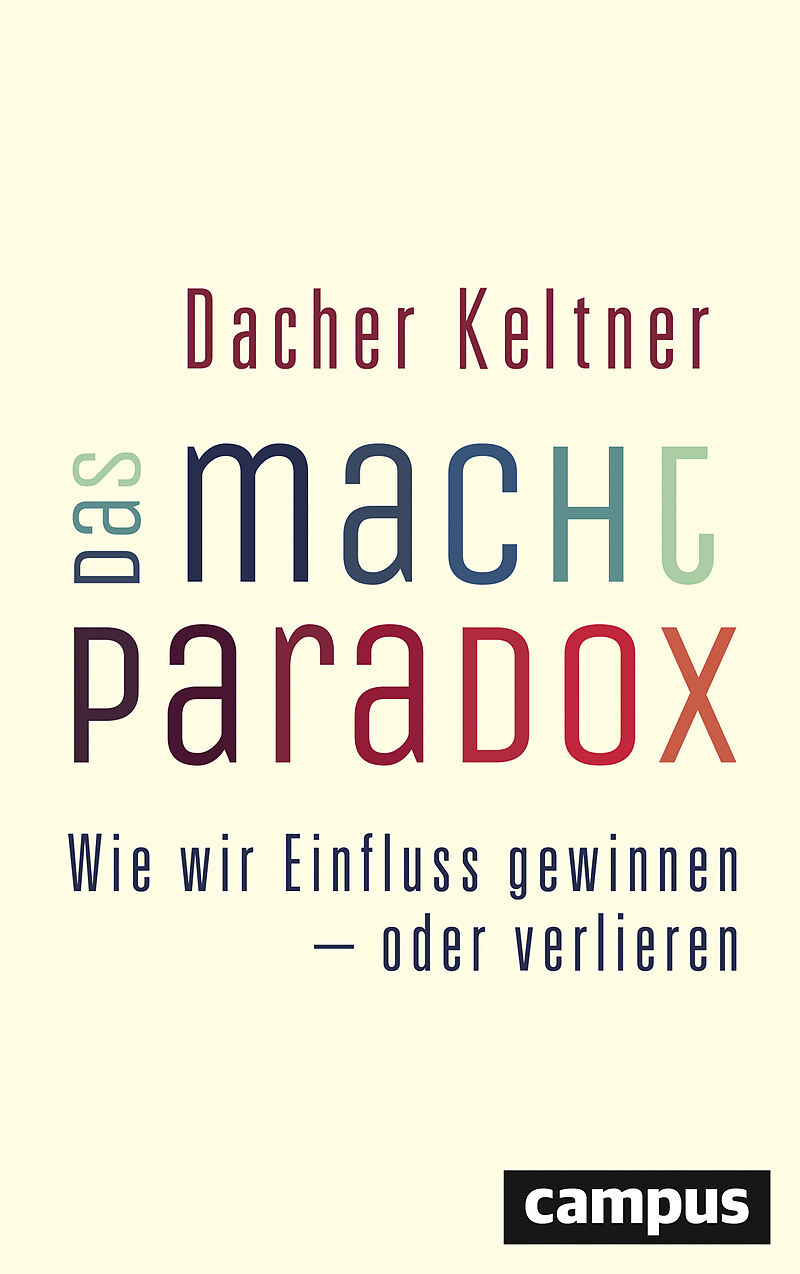 Das Macht Paradox Dacher Keltner Buch Kaufen Ex Libris