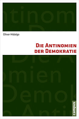 Paperback Die Antinomien der Demokratie von Oliver Hidalgo