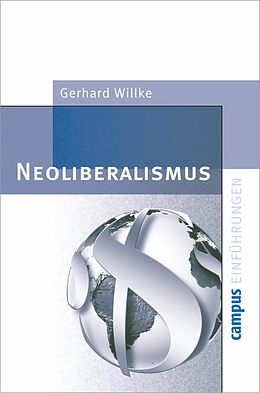 E-Book (epub) Neoliberalismus von Gerhard Willke