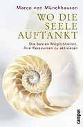 E-Book (epub) Wo die Seele auftankt von Marco Von Münchhausen