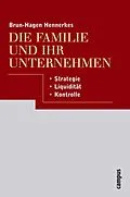 E-Book (epub) Die Familie und ihr Unternehmen von Brun-Hagen Hennerkes