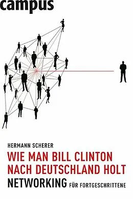 E-Book (epub) Wie man Bill Clinton nach Deutschland holt von Hermann Scherer