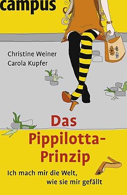 E-Book (epub) Das Pippilotta-Prinzip von Christine Weiner, Carola Kupfer