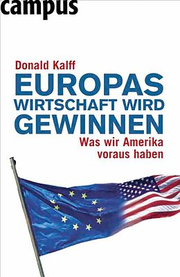 E-Book (epub) Europas Wirtschaft wird gewinnen von Donald Kalff