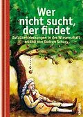 E-Book (epub) Wer nicht sucht, der findet von Gudrun Schury