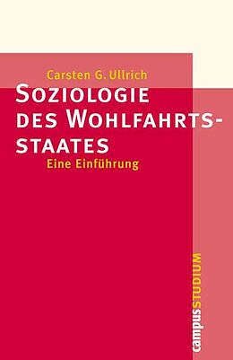 E-Book (epub) Soziologie des Wohlfahrtsstaates von Carsten G. Ullrich