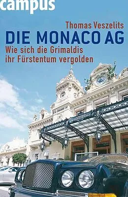 E-Book (epub) Die Monaco AG von Thomas Veszelits