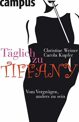 E-Book (epub) Täglich zu Tiffany von Christine Weiner, Carola Kupfer