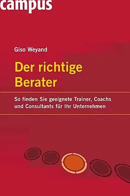 E-Book (epub) Der richtige Berater von Giso Weyand