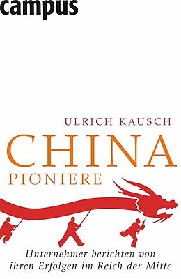 E-Book (epub) China-Pioniere von Ulrich Kausch