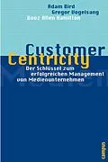 E-Book (epub) Customer Centricity von Adam Bird, Thomas Künstner, Gregor Vogelsang