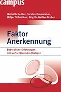E-Book (epub) Faktor Anerkennung von Heinrich Geißler, Torsten Bökenheide, Holger Schlünkes
