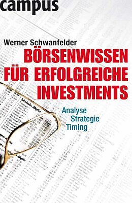 E-Book (epub) Börsenwissen für erfolgreiche Investments von Werner Schwanfelder