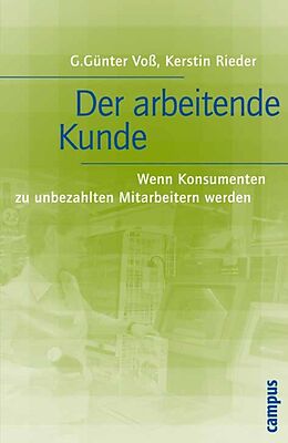 E-Book (epub) Der arbeitende Kunde von G. Günter Voß, Kerstin Rieder