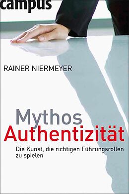 E-Book (epub) Mythos Authentizität von Rainer Niermeyer