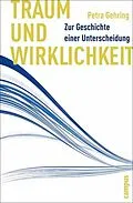 E-Book (pdf) Traum und Wirklichkeit von Petra Gehring