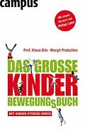 E-Book (pdf) Das große Kinder-Bewegungsbuch von Klaus Bös, Margit Pratschko