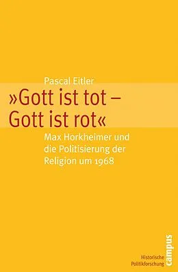 E-Book (pdf) Gott ist tot - Gott ist rot von Pascal Eitler