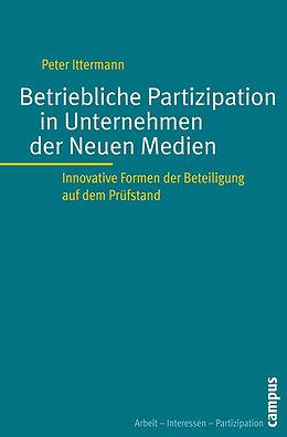 E-Book (pdf) Betriebliche Partizipation in Unternehmen der Neuen Medien von Peter Ittermann
