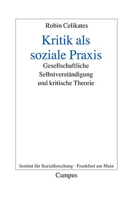 E-Book (pdf) Kritik als soziale Praxis von Robin Celikates