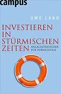 E-Book (pdf) Investieren in stürmischen Zeiten von Uwe Lang