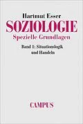 E-Book (pdf) Soziologie. Spezielle Grundlagen von Hartmut Esser