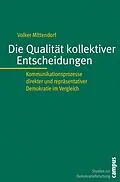 E-Book (pdf) Die Qualität kollektiver Entscheidungen von Volker Mittendorf