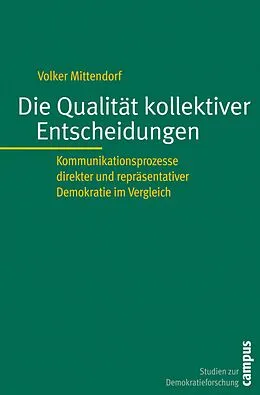 E-Book (pdf) Die Qualität kollektiver Entscheidungen von Volker Mittendorf