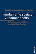 E-Book (pdf) Fundamente sozialen Zusammenhalts von Jens Becker, Maya Becker, Mathias Bös