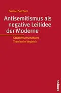 E-Book (pdf) Antisemitismus als negative Leitidee der Moderne von Samuel Salzborn